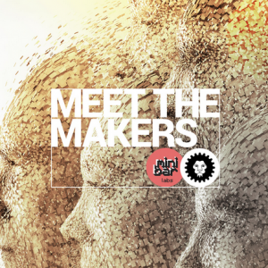 Meet the Makers